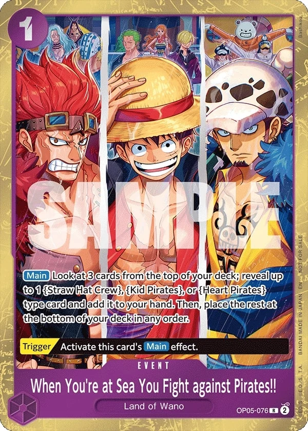 Carte One Piece anglaise When You're at Sea You Fight against Pirates!! OP05-076 R