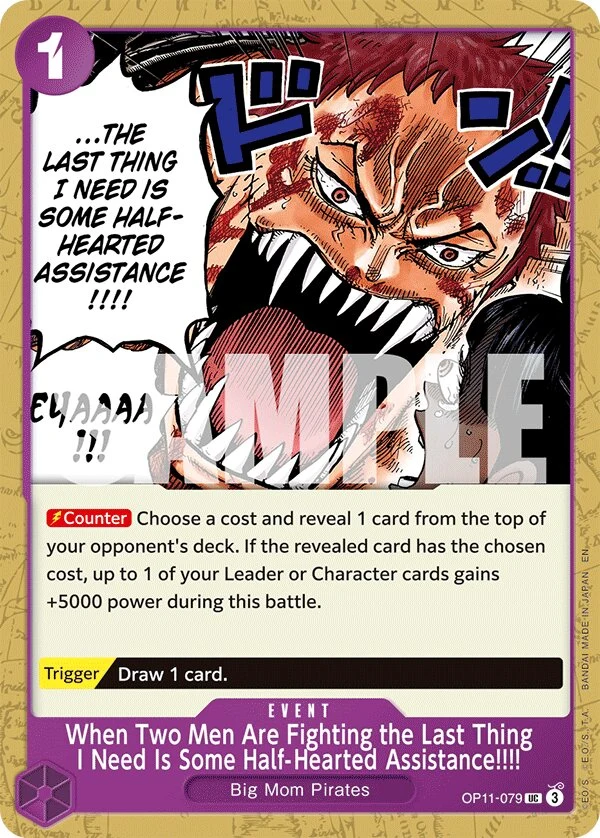 Carte One Piece anglaise When Two Men Are Fighting the Last Thing I Need Is Some Half-Hearted Assistance!!!! OP11-079 UC
