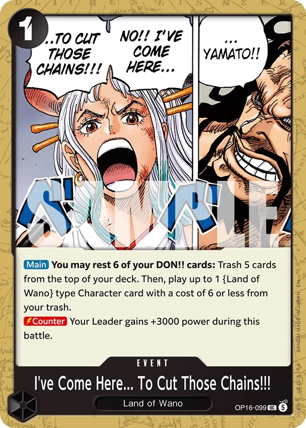 Carte One Piece anglaise I've Come Here... To Cut Those Chains!!! OP16-099 UC