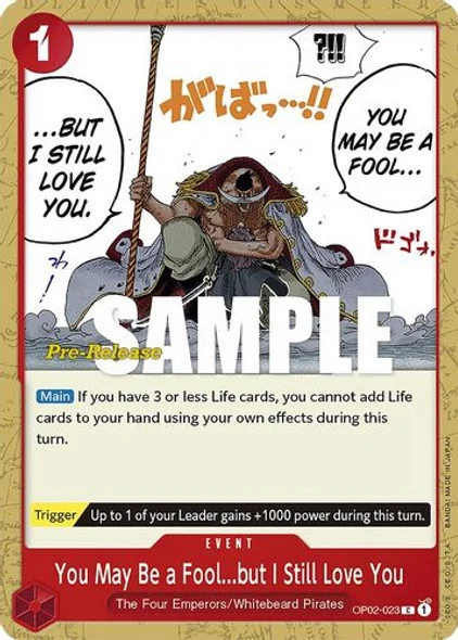 Carte One Piece anglaise OP02-023 You May Be a Fool...but I Still Love You