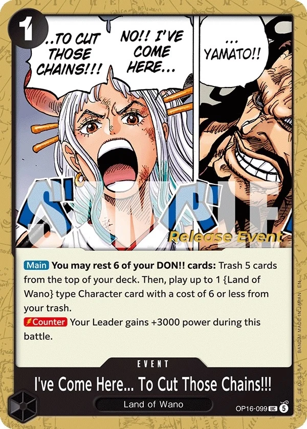 Carte One Piece anglaise I've Come Here... To Cut Those Chains!!! OP16-099 UC